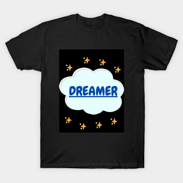 Dreamer T-Shirt by Doodle.Bug.Tees